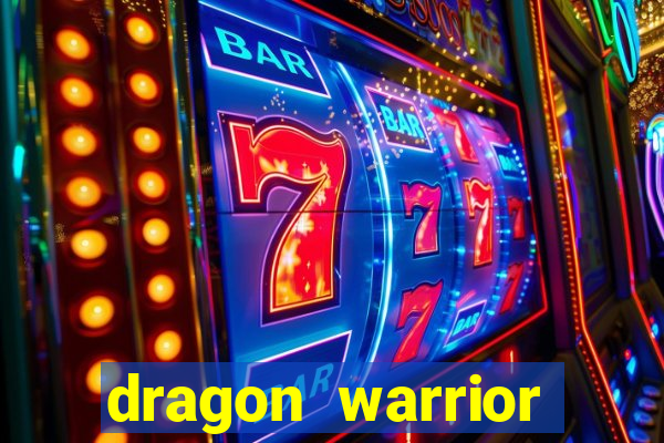 dragon warrior legend champion dinheiro infinito 2024